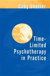 Book cover of Time-Limited Psychotherapy in Practice by Gaby Shefler