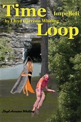 Book cover of Time Loop by Lloyd Harrison Whitling