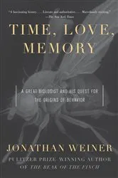Book cover of Time, Love , Memory by Jonathan Weiner