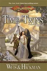 Book cover of Time of the Twins by Margaret Weis
