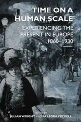 Book cover of Time on a Human Scale by Julian Wright