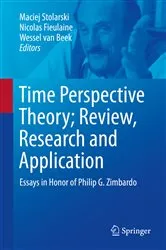 Book cover of Time Perspective Theory; Review, Research and Application by Maciej Stolarski