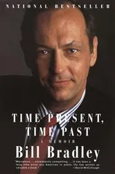 Book cover of Time Present, Time Past by Bill Bradley