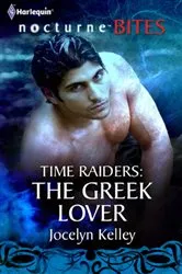 Book cover of Time Raiders: The Greek Lover by Jocelyn Kelley