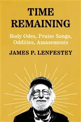 Book cover of Time Remaining by James P. Lenfestey