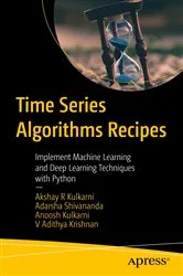 Book cover of Time Series Algorithms Recipes by Akshay R Kulkarni