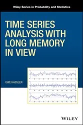 Book cover of Time Series Analysis with Long Memory in View by Uwe Hassler