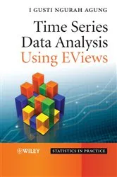 Book cover of Time Series Data Analysis Using EViews by I. Gusti Ngurah Agung