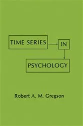 Book cover of Time Series in Psychology by R. A.M. Gregson