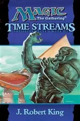 Book cover of Time Streams by J. Robert King
