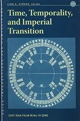 Book cover of Time, Temporality, and Imperial Transition by Lynn A. Struve