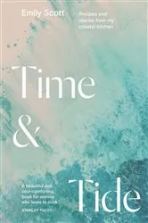 Book cover of Time & Tide by Emily Scott