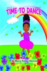 Book cover of Time to Dance by Sherron, Marya, P