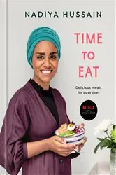Book cover of Time to Eat by Nadiya Hussain