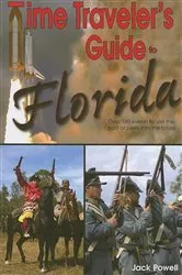 Book cover of Time Traveler's Guide to Florida by Jack Powell