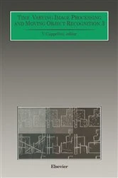 Book cover of Time-Varying Image Processing and Moving Object Recognition by V. Cappellini