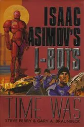 Book cover of Time Was by Steve Perry
