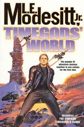 Book cover of Timegods' World by Modesitt, Jr., L. E.