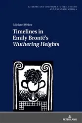 Book cover of Timelines in Emily Brontë’s «Wuthering Heights» by Monika Fludernik