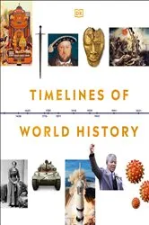 Book cover of Timelines of World History by DK