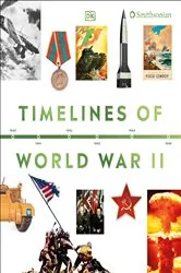 Book cover of Timelines of World War II by DK
