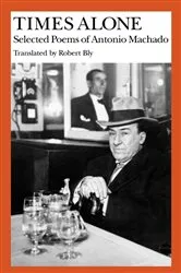 Book cover of Times Alone by Antonio Machado