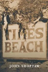 Book cover of Times Beach by John Shoptaw