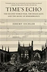 Book cover of Time's Echo by Jeremy Eichler