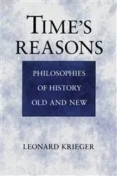 Book cover of Time's Reasons by Leonard Krieger