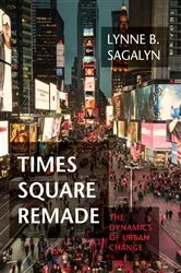 Book cover of Times Square Remade by Lynne B. Sagalyn