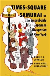 Book cover of Times-Square Samurai by Robert B. Johnson