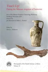 Book cover of Time's Up! Dating the Minoan eruption of Santorini by David A Warburton