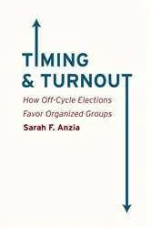 Book cover of Timing & Turnout by Sarah F. Anzia
