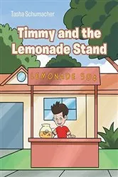 Book cover of Timmy and the Lemonade Stand by Tasha Schumacher