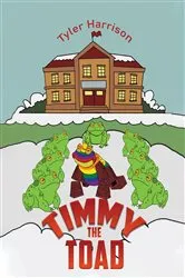 Book cover of Timmy the Toad by Tyler Harrison