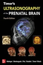 Book cover of Timor's Ultrasonography of the Prenatal Brain, Fourth Edition (4th ed.) by Ilan Timor-Tritsch