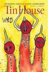 Book cover of Tin House: Wild by Win McCormack