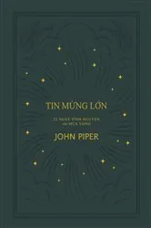 Book cover of Tin mừng lớn by John Piper