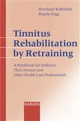 Book cover of Tinnitus Rehabilitation by Retraining by B. Kellerhals