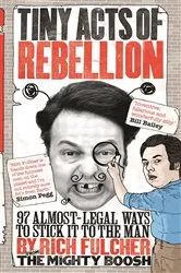 Book cover of Tiny Acts of Rebellion by Rich Fulcher