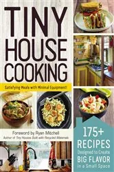 Book cover of Tiny House Cooking by Ryan Mitchell