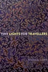 Book cover of Tiny Lights for Travellers by Unknown