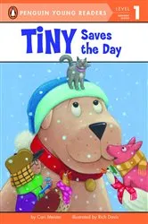 Book cover of Tiny Saves the Day by Cari Meister