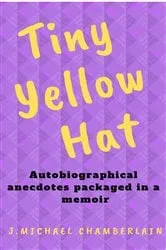 Book cover of Tiny Yellow Hat by Unknown