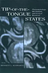 Book cover of Tip-of-the-tongue States by Bennett L. Schwartz