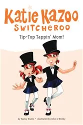 Book cover of Tip-Top Tappin' Mom! #31 by Nancy Krulik