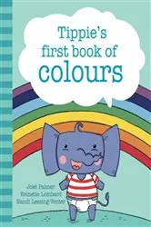 Book cover of Tippie's first book of colours by José Palmer