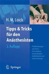 Book cover of Tipps und Tricks für den Anästhesisten (2nd ed.) by Heinz Michael Loick