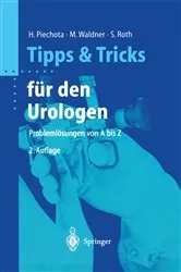 Book cover of Tipps und Tricks für den Urologen (2nd ed.) by Hansjürgen Piechota
