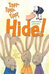 Book cover of Tippy-Tippy-Tippy, Hide! by Candace Fleming
